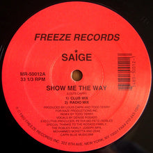 Load image into Gallery viewer, Saige : Show Me The Way (12")

