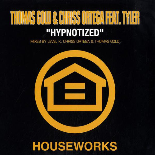 Thomas Gold & Chriss Ortega* Feat. Tyler* : Hypnotized (12