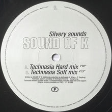 Load image into Gallery viewer, Sound Of K : Silvery Sounds (Technasia Mixes) (12", M/Print)
