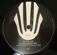 Load image into Gallery viewer, CyBin : Roller / Unhuman Spy (12&quot;)
