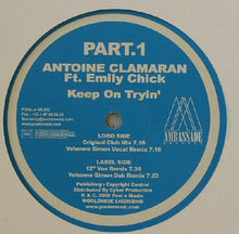 Load image into Gallery viewer, Antoine Clamaran : Keep On Tryin&#39; (Part 1) (12&quot;)
