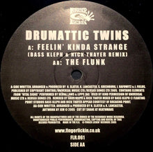 Load image into Gallery viewer, Drumattic Twins : Feelin' Kinda Strange (Remix) / The Flunk (12")
