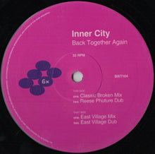 Load image into Gallery viewer, Inner City : Back Together Again (12&quot;)
