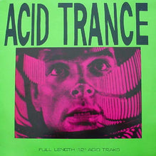 Load image into Gallery viewer, Various : Acid Trance (LP, Comp, ''P)
