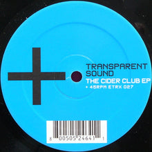 Load image into Gallery viewer, Transparent Sound : The Cider Club EP (12", EP)
