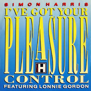 Simon Harris Featuring Lonnie Gordon : I've Got Your Pleasure Control (12