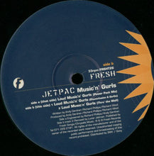 Load image into Gallery viewer, Jetpac : Music &#39;N&#39; Gurls (12&quot;)
