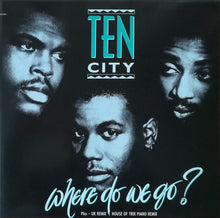 Load image into Gallery viewer, Ten City : Where Do We Go? (12&quot;, Single)
