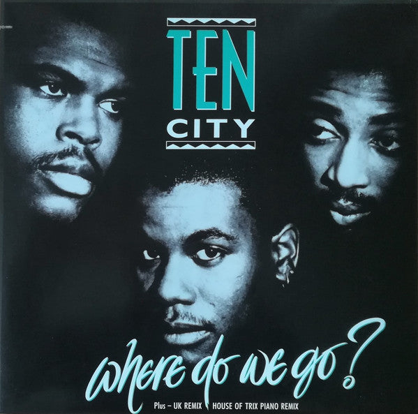 Ten City : Where Do We Go? (12