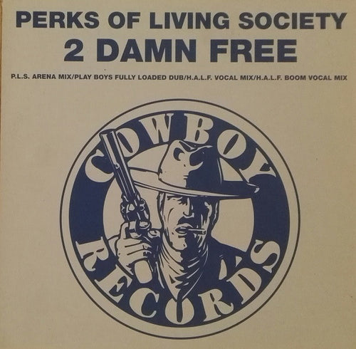 Perks Of Living Society : 2 Damn Free (12