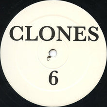 Load image into Gallery viewer, Unknown Artist : The Sixth Clones (12")
