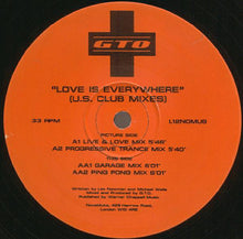 Load image into Gallery viewer, GTO : Love Is Everywhere (U.S. Club Mixes) (12&quot;)
