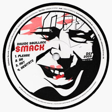 Load image into Gallery viewer, Davide Squillace : Smack (12")
