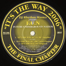 Load image into Gallery viewer, Future Underground Nation : It's The Way 2006 (12")
