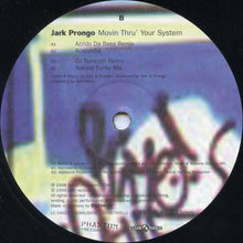 Load image into Gallery viewer, Jark Prongo : Movin Thru&#39; Your System (12&quot;)
