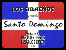 Load image into Gallery viewer, Los Sibaenos : Santo Domingo (12&quot;)

