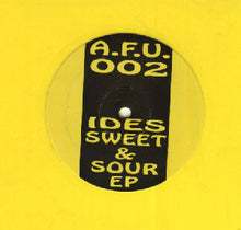 Load image into Gallery viewer, Ides : Sweet &amp; Sour EP (12", EP, Yel)
