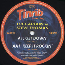 Load image into Gallery viewer, The Captain &amp; Steve Thomas : Get Down / Keep It Rockin' (12")
