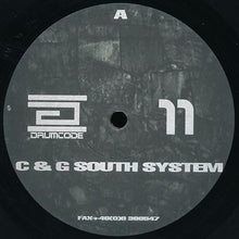 Load image into Gallery viewer, C &amp; G South System* : Drumcode 11 (12")

