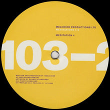 Load image into Gallery viewer, Melchior Productions Ltd* : Meditations 4-6 (12")
