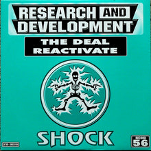 Load image into Gallery viewer, Research And Development : The Deal / Reactivate (12")
