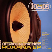 Load image into Gallery viewer, Boriqua Tribez : Roxana EP (12", EP)

