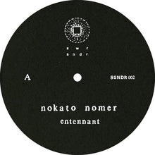 Load image into Gallery viewer, Nokato Nomer : Entennant (12", EP)
