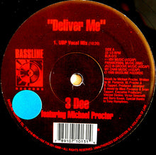 Load image into Gallery viewer, The Urban Blues Project* Presents 3Dee* Featuring Michael Procter : Deliver Me (2x12")
