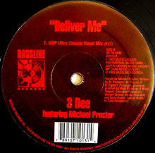 Load image into Gallery viewer, The Urban Blues Project* Presents 3Dee* Featuring Michael Procter : Deliver Me (2x12")
