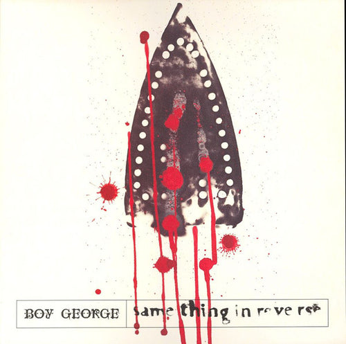 Boy George : Same Thing In Reverse (12