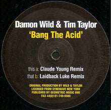 Load image into Gallery viewer, Damon Wild &amp; Tim Taylor : Bang The Acid (Remixes) (2x12")
