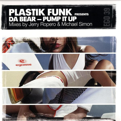 Plastik Funk Presents Da Bear : Pump It Up (12