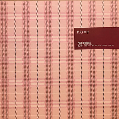 Pour Homme : Born This Way (12