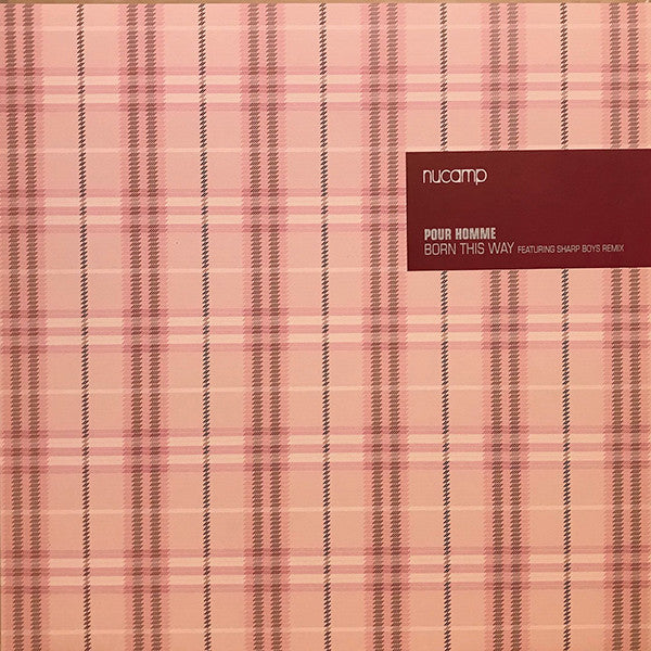 Pour Homme : Born This Way (12