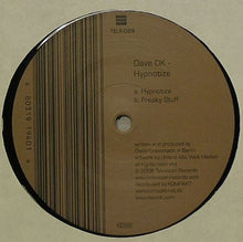 Load image into Gallery viewer, Dave DK : Hypnotize (12")
