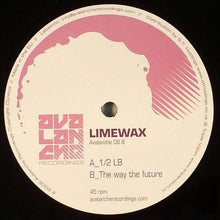 Load image into Gallery viewer, Limewax : 1/2 LB / The Way The Future (12")

