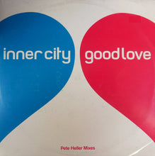 Load image into Gallery viewer, Inner City : Good Love (Pete Heller Mixes) (12&quot;, Single)
