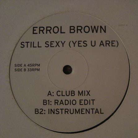 Errol Brown : Still Sexy (Yes U Are) (12