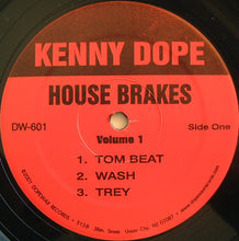 Load image into Gallery viewer, Kenny "Dope" Gonzalez : House Brakes Vol. 1 (12")
