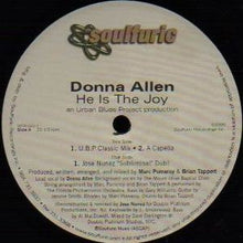 Load image into Gallery viewer, Donna Allen : He Is The Joy (2x12")
