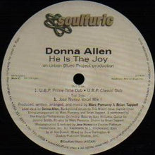 Load image into Gallery viewer, Donna Allen : He Is The Joy (2x12")
