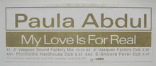 Load image into Gallery viewer, Paula Abdul : My Love Is For Real (12&quot;, MP, Promo)

