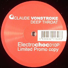 Load image into Gallery viewer, Claude VonStroke : Deep Throat (12", Ltd, Promo)
