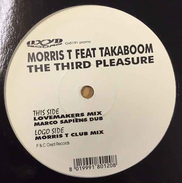 Morris T Feat. Takaboom* : The Third Pleasure (12