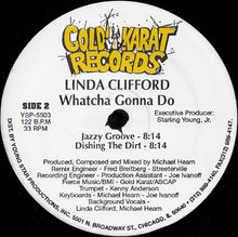 Load image into Gallery viewer, Linda Clifford : Whatcha Gonna Do (12&quot;)
