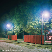 Load image into Gallery viewer, Anders Ilar : Organza EP (12", EP)
