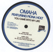 Load image into Gallery viewer, Omaha Featuring Fiona Holt : You Came Into My Life (12&quot;)
