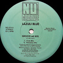 Load image into Gallery viewer, Lazuli Blue : Groove Me Rite (12")
