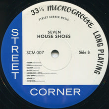 Load image into Gallery viewer, House Shoes : House Shoes &amp; Street Corner Music Present: The Gift Vol. 7 (LP, Album, Ltd)
