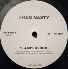 Load image into Gallery viewer, Freq Nasty : Amped (Dub) / Transforma (12&quot;)
